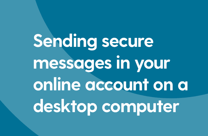 sending-secure-messages-in-your-online-account-desktop